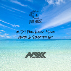 Maxx pres Full House 159