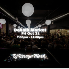DJ KERVYN MARK @ SOUL SUMMIT MUSIC DEKALB MARKET 10/31/2025