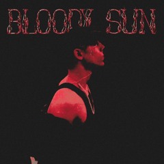 BLOODY SUN