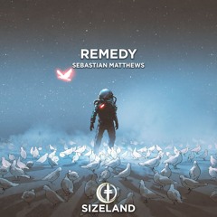 Sebastian Matthews - Remedy (Extended Mix)