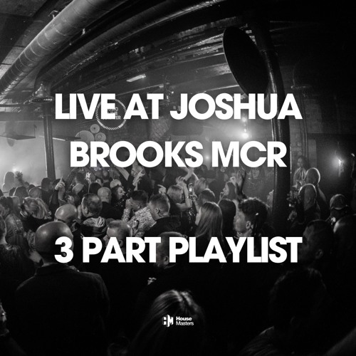 House Masters Sat 17th December Live at Joshua Brooks Mcr