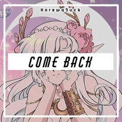 Come Back (Free Download)