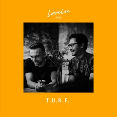 T.U.R.F. @ Lovelee Radio 12.11.2020
