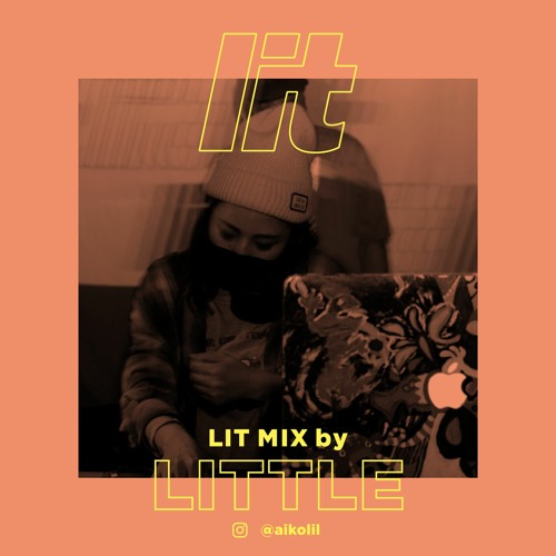 lit Mix Vol.12 by LITTLE