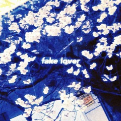 FAKE LOVER — 高瀬統也 (TakaseToya)