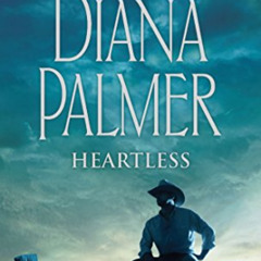 [ACCESS] EBOOK 📄 Heartless by  Diana Palmer &  Phil Gigante EBOOK EPUB KINDLE PDF