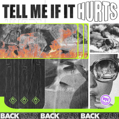 Tell Me If It Hurts
