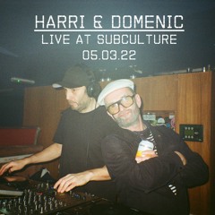 Harri & Domenic // Live at Subculture, 05.03.22 // Sub Club, Glasgow