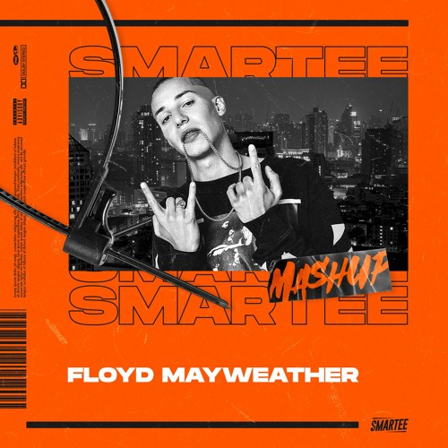 Żabson - Floyd Mayweather (Smartee Mashup)