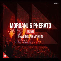 Rush (feat. Micah Martin)