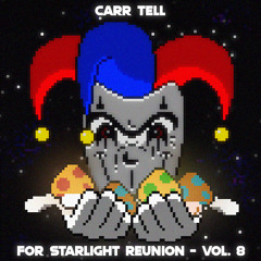 EP 161 - Carr Tell - Vol 8 - Starlight Thursdays Episode 161