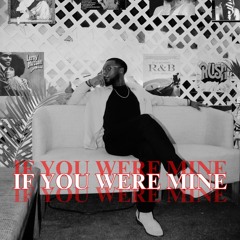 If You Were Mine(Demo)