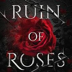 [Read eBook] [A Ruin of Roses (Deliciously Dark Fairytales)] - K.F. Breene (Author) [PDF -
