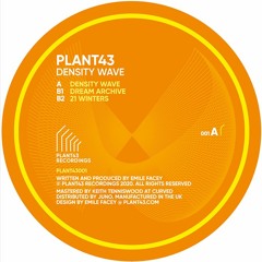Plant43 Density Wave EP - Plant43 Recordings 001 - Release 25th May 2020