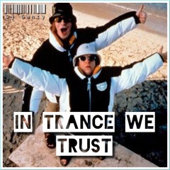 In Trance We Trust | Balaeric Trance