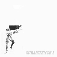 SUBSISTENCE I [preview]