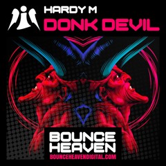 Hardy M - Donk Devil - BounceHeaven.co.uk