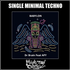 Dr Brain Feat AFY - Babylon (Single 2025) MTC Records