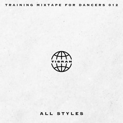 Training Mixtape 012 [All Styles] (Non Explicit)