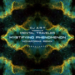 CJ Art - Mystifying Phenomenon (NovaForma Remix)