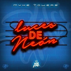 Myke Towers - Luces de Neon (Adri El Pipo Edit 2022)