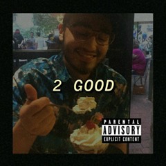 2 Good - CJ (Prod. by Godzay Katana II)
