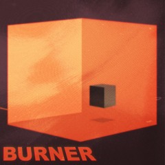 BURNER - ???