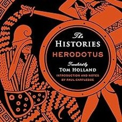 The Histories (Penguin Classics Deluxe Edition) BY Herodotus (Author),Paul Cartledge (Editor, I