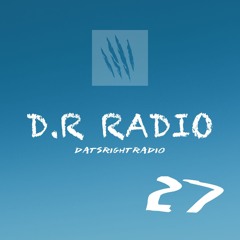 DatsRight Radio: 027