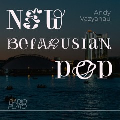 Andy Vazyanau - New Belarusian Pop Mixtape (2023)