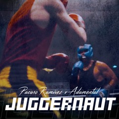 Juggernaut by Pacaso Ramirez (Maxi Single)