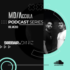 MDAccula Podcast Series vol#20 - Sobbar & Diniz