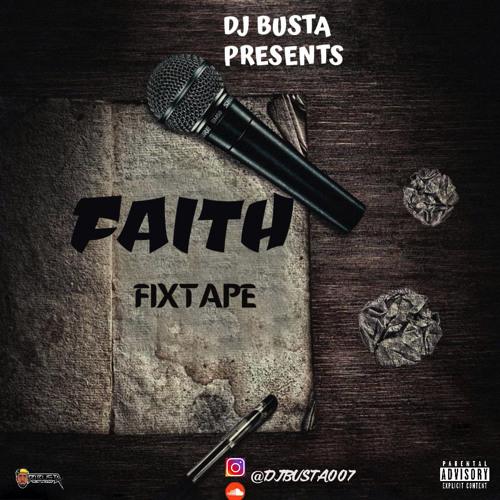 DJ BUSTA PRESENTS FAITH FIXTAPE