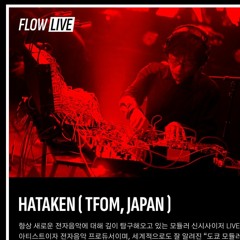 HATAKEN Live At FLOW LIVE 26th Jan 2024 EDITED