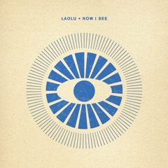 Laolu - Now I See