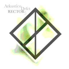 Arkustico & Drfct - Rector.5 [Original]