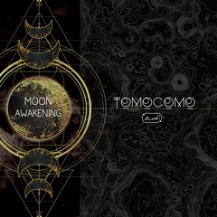 Tomocomo 1st Album - Moon Awakening (Zion 604 Rec.)