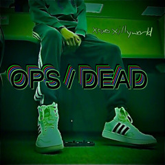 OPS / DEAD (prod. shxrkz & c0h)