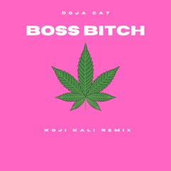 Boss Bitch Remix (prod. by Koji Kali)