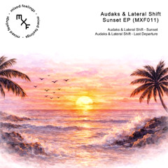 DHB Premiere: Audaks & Lateral Shift - Last Departure (Original Mix)