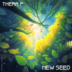 Thera P. - New Seed