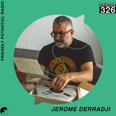 Ep 326 w/ Jerome Derradji