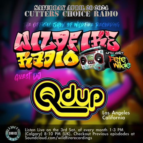 Wildfire Radio Show #26 (Guest DJ: Qdup)
