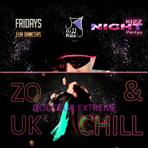 DJ JJ * ZOUK & CHILL * Zouk Love * RnB Zouk
