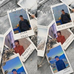 Gadho Wong - Namgay_Wangchuk-x-Diss_Bhai-X-AKA Jordan