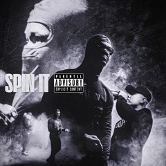 Spin It Ft Section60 ( Produced by  Iamsolo)