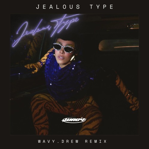 Jealous Type (Wavy.Drew Remix) Speed Garage Remix - FREE DOWNLOAD