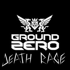 Death Rage - Ground Zero Warming Up(tempo) mix