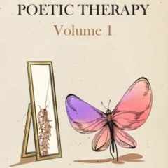 ACCESS EBOOK 💛 Poetic Therapy Volume 1 by  Anderline Cadet EBOOK EPUB KINDLE PDF
