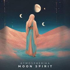 LTR Premiere: Atmospherika - Moon Spirit [Earth Sound Recordings]